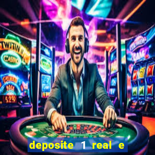 deposite 1 real e ganhe 10 vai de bet